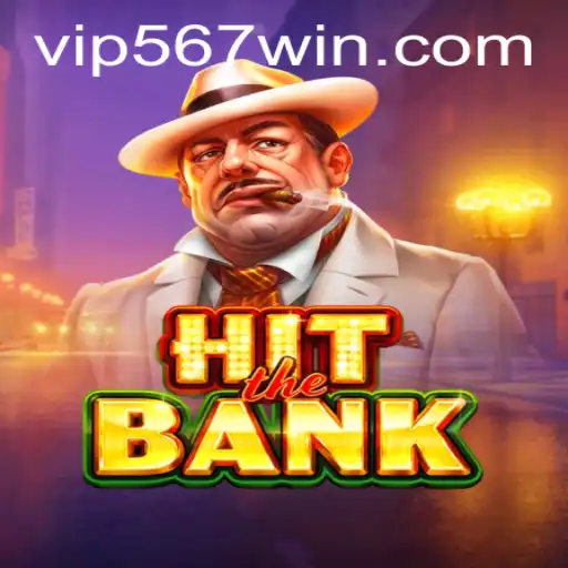 HitTheBank: A Thrilling Gaming Experience with 567win
