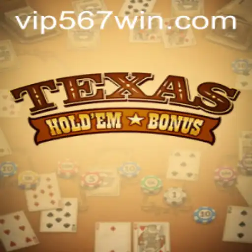 Discover the Excitement of Texas Hold'em Bonus with 567win